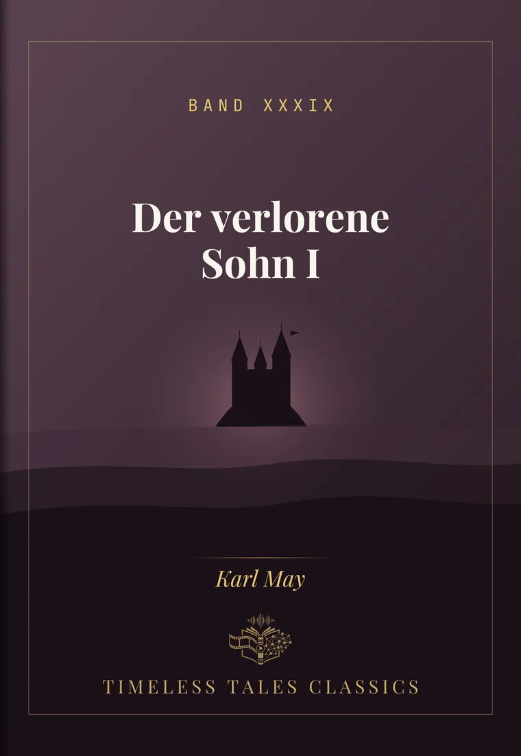 Der verlorene Sohn I — Karl May