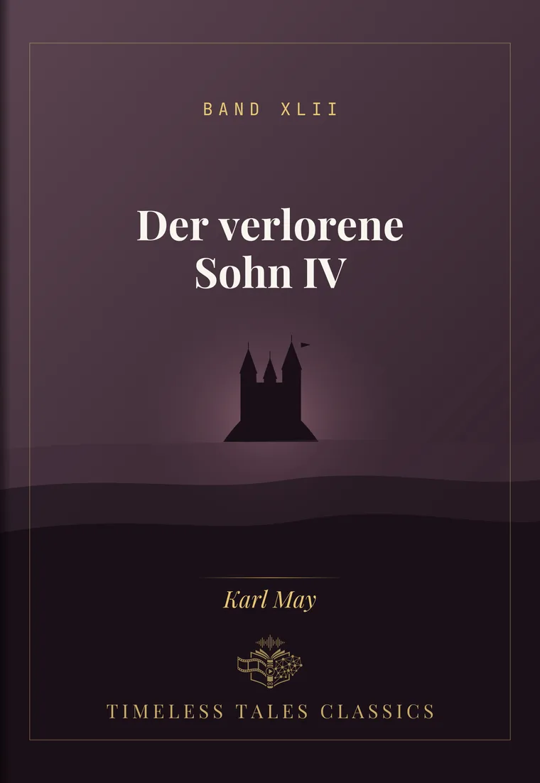 Der verlorene Sohn IV — Karl May