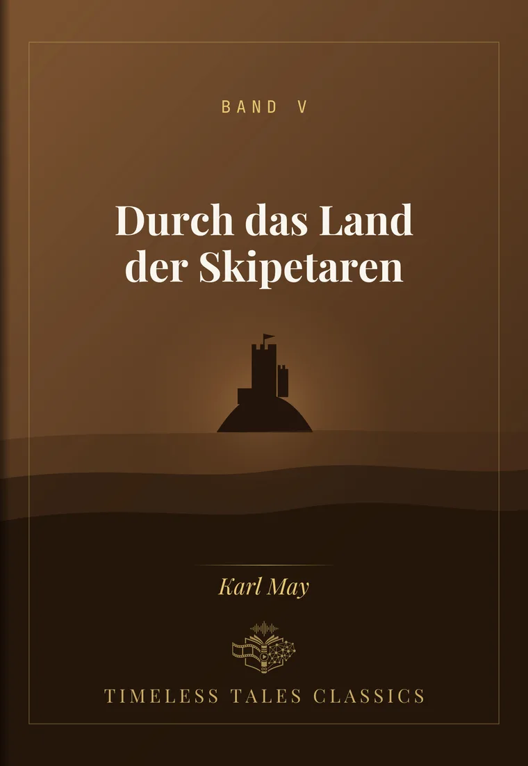 Durch das Land der Skipetaren — Karl May