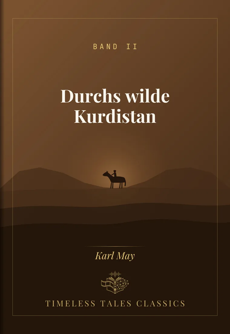 Durchs wilde Kurdistan — Karl May
