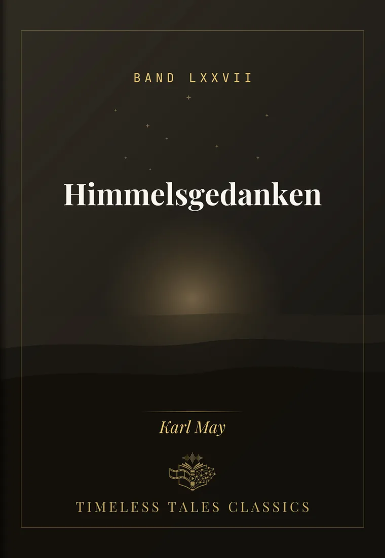 Himmelsgedanken — Karl May