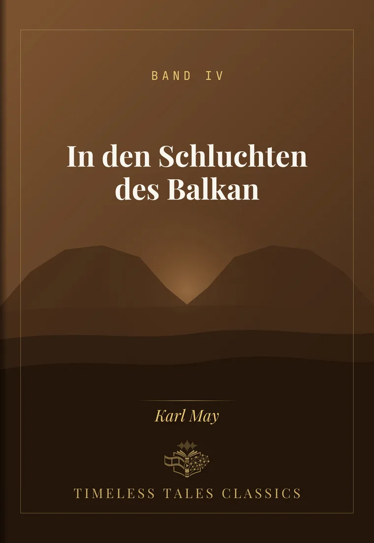 In den Schluchten des Balkan — Karl May