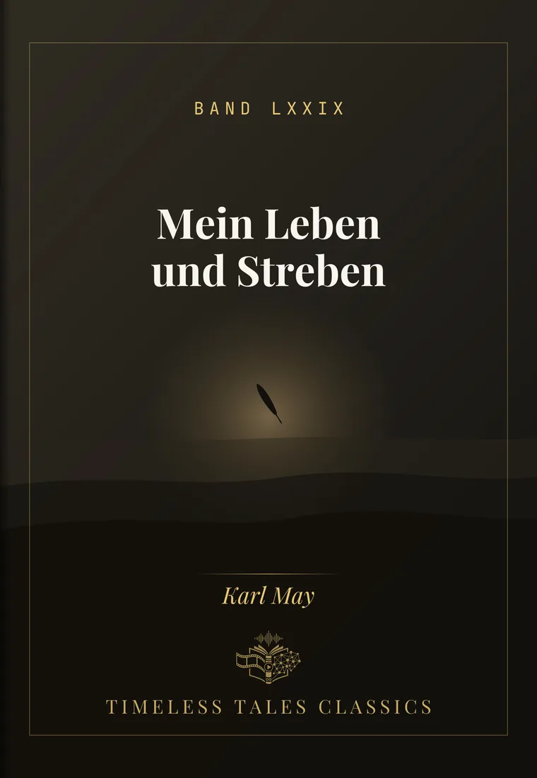 Mein Leben und Streben — Karl May