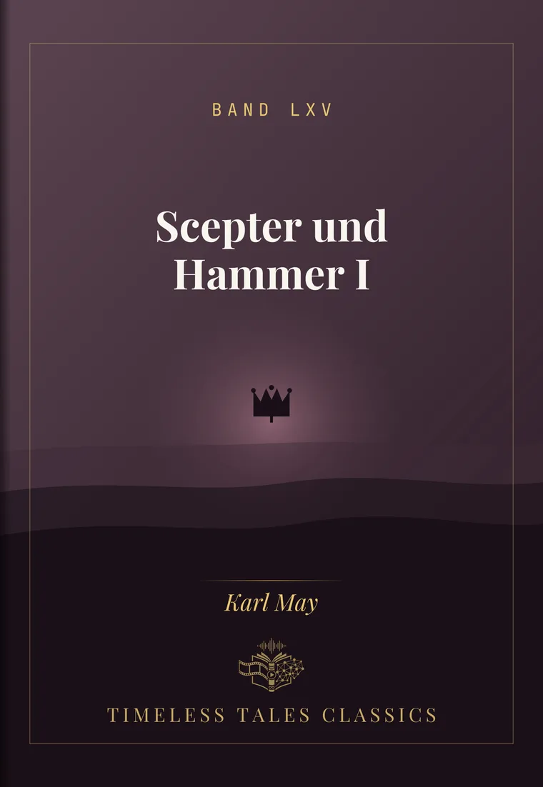 Scepter und Hammer I — Karl May