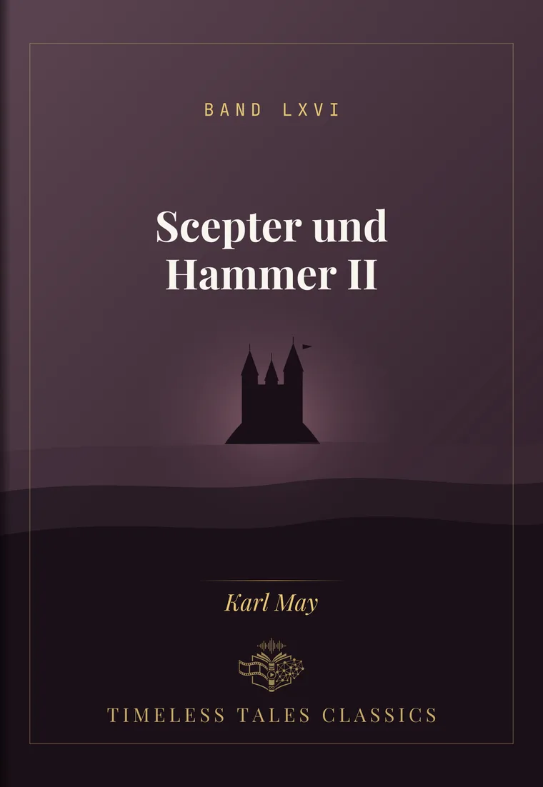 Scepter und Hammer II — Karl May