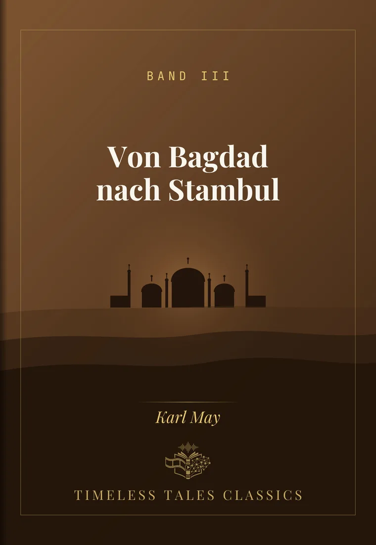 Von Bagdad nach Stambul — Karl May