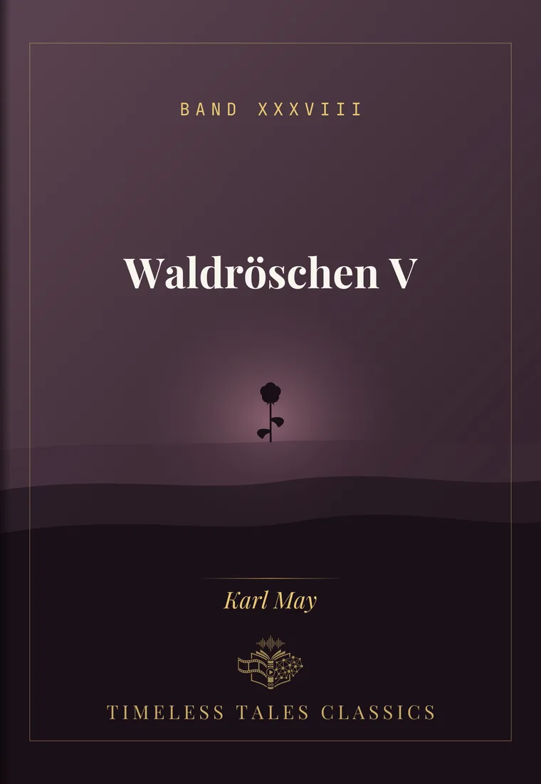 Waldröschen V — Karl May